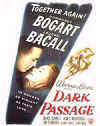 bogie_bacall_darkpassage_poster.jpg (12049 bytes)