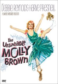 THE UNSINKABLE MOLLY BROWN